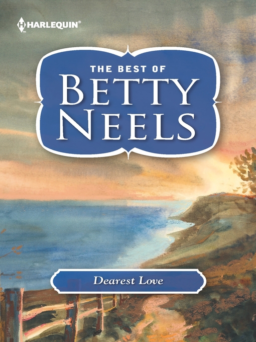 Title details for Dearest Love by Betty Neels - Available